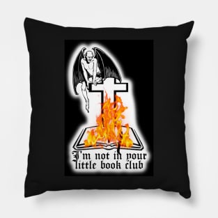 I'm not In your Little book Club Pillow