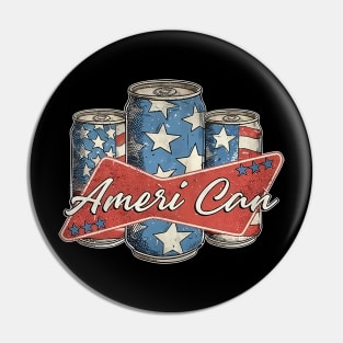 Retro Ameri Can Funny 4th of July Beer Patriotic USA flag Pin