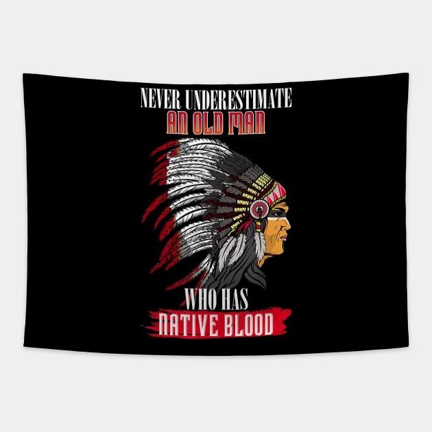 Never underestimate an old man with native blood american Tapestry by PHAIVAYCHU