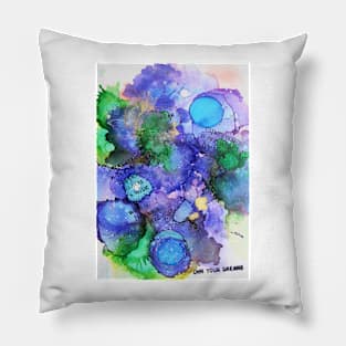 Own your dreams (happy art) Pillow