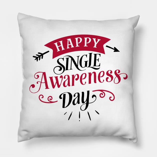 Happy Single Awareness Day. Pillow by BusyMonkeyDesign