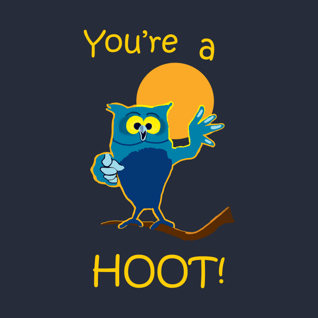 You're a Hoot by Sam R. England