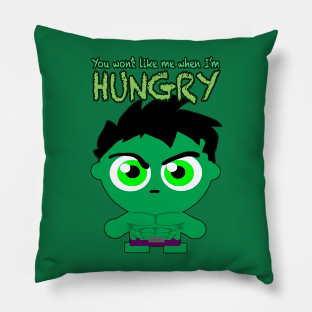 YOU WON'T LIKE ME WHEN I'M HUNGRY Pillow by Art of Chris Thompson