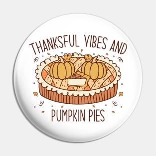 thankful vibes and pumpkin spice Pin