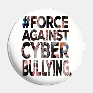 #Forceagainstcyberbullying Pin