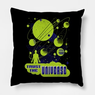 Trust the Universe Pillow