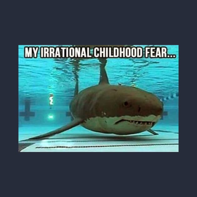 My Irrational Childhood Fear by Cloudcitysabers