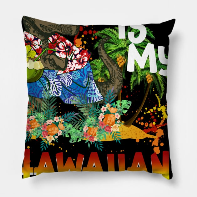 This Is My Hawaiian Shirt Funny Saurus Summer Pillow by Kaileymahoney