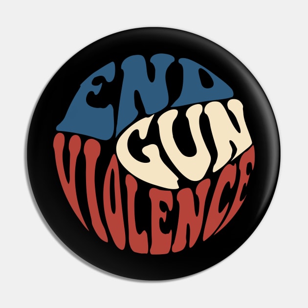 End Gun Violence Anti Gun Gun Control March Matching Design Gun Violence Awareness Month Pin by BadDesignCo