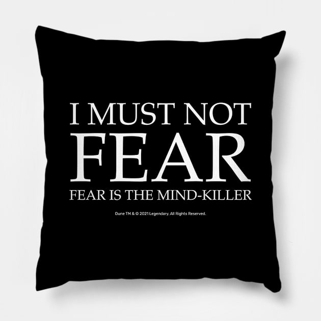 Fear Is The Mind Killer, Dune Litany Pillow by Dream Artworks