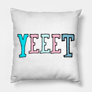 YEEET Pillow