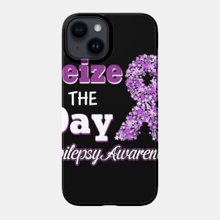Seize The Day Epilepsy Awareness Phone Case