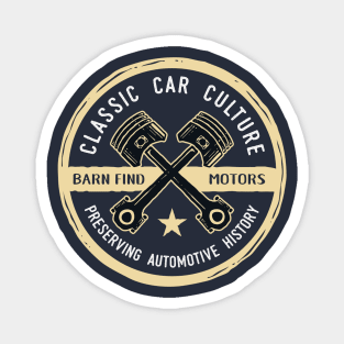 Classic Car Culture - Preserving Automotive History Magnet