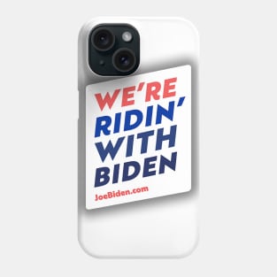 Ridin' with Biden Phone Case