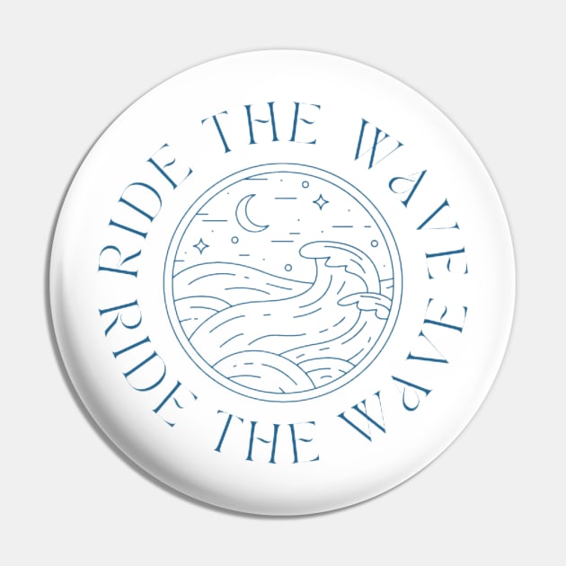 Ride The Waves Pin by kriitiika