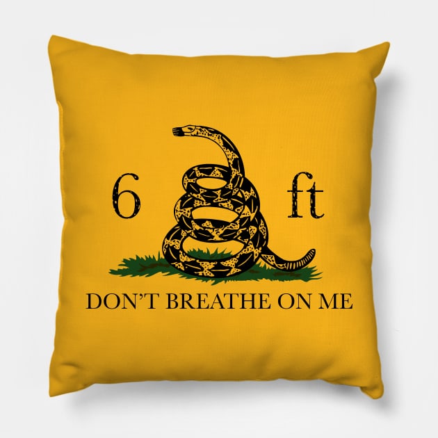 Don't Breath on Me Pillow by TenkenNoKaiten