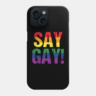 Say Gay Protest Don't Say Gay Phone Case