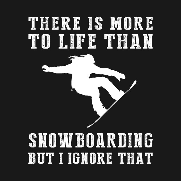 Snowboarding Ignorance T-Shirt by MKGift