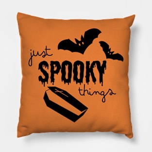 Just Spooky Things Pillow