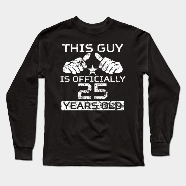 25th Birthday Shirt