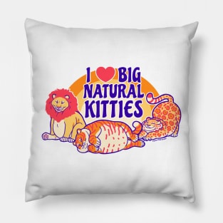 I Love Big Natural Kitties Pillow