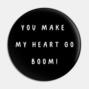 You make my heart go boom! Valentine, Couple Pin