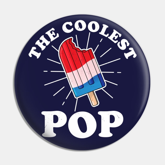 The Coolest Pop Ever Funny Frozen Ice Pop Fathers Day Pin by OrangeMonkeyArt