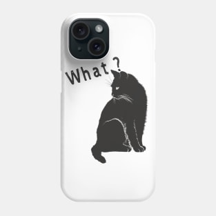 Calme and cute black cat saying what? Phone Case