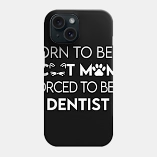 Dentist Phone Case