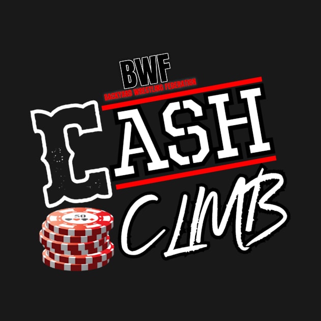 BWF CASH CLIMB by BWF WRESTLING.SHOP