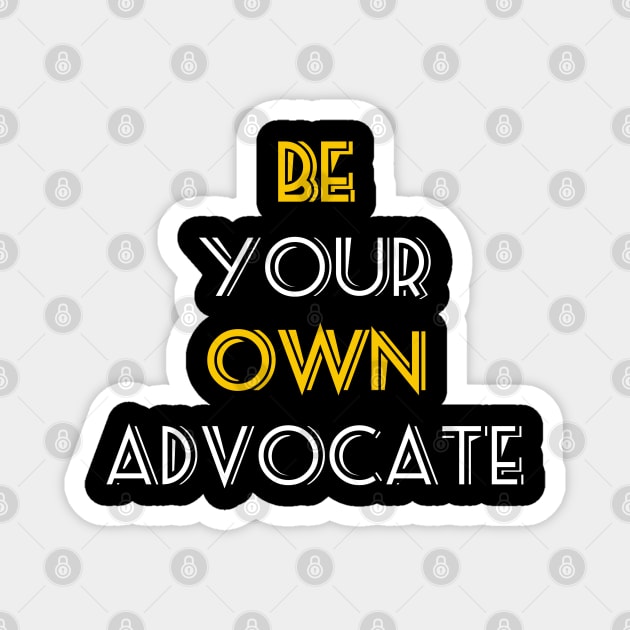 Be Your Own Advocate Colon Cancer Symptoms Awareness Ribbon Magnet by YourSelf101