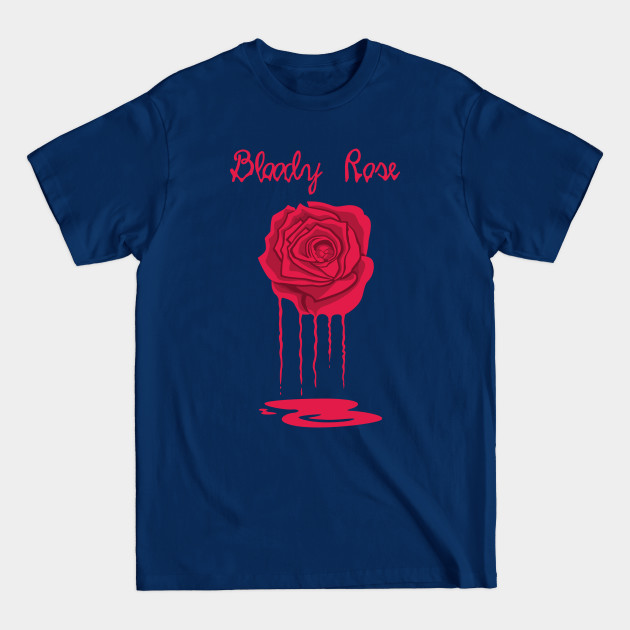 Disover Bloody Rose - Bloody Rose - T-Shirt