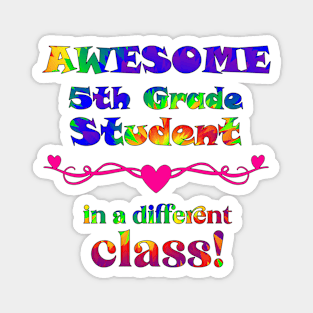 AWESOME 5th Grade Student ? in a different class! Magnet