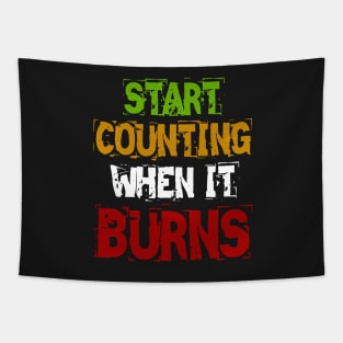 Start Counting When It Burns Tapestry