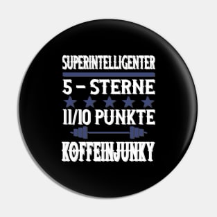 Kaffeejunkie Kaffee Koffein Geschenk Pin