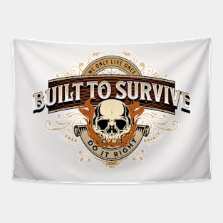 Built To Survive Do It Right Inspirational Quote Phrase Text Tapestry