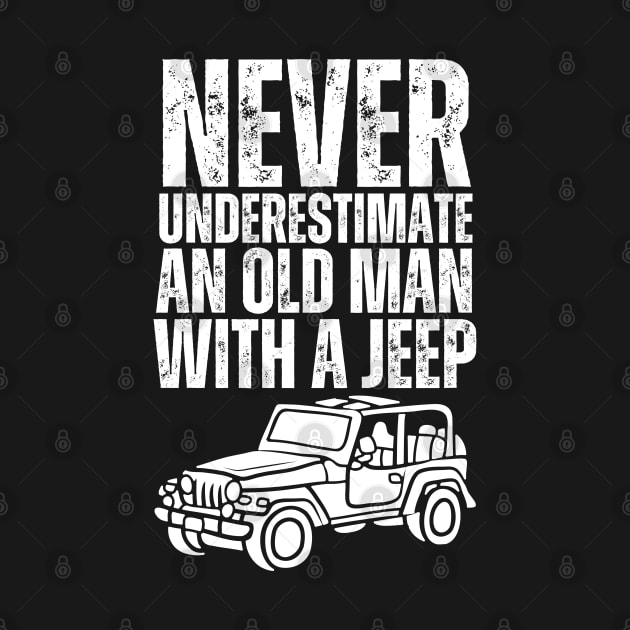 Never underestimate an old man with a jeep by mksjr