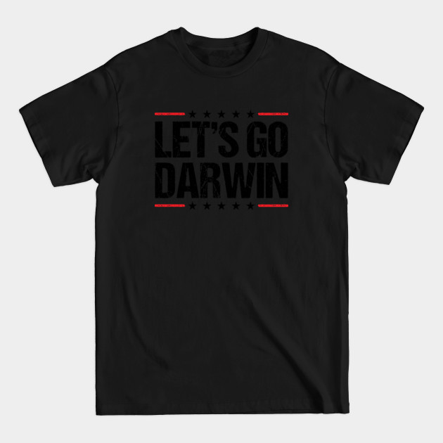 Discover Let's Go Darwin - Lets Go Darwin - T-Shirt