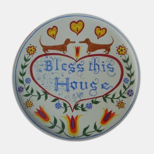 Dachshund House Blessing Pin