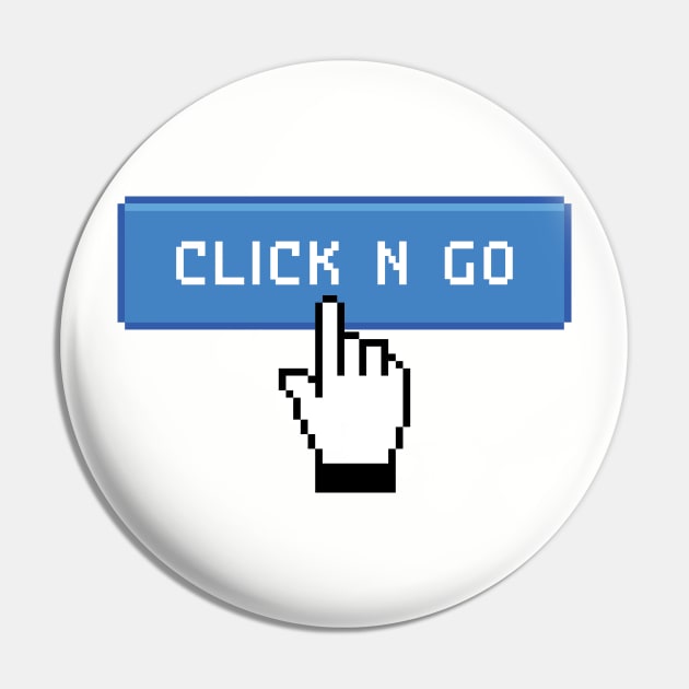 Click n go! Pin by ElicitShirts