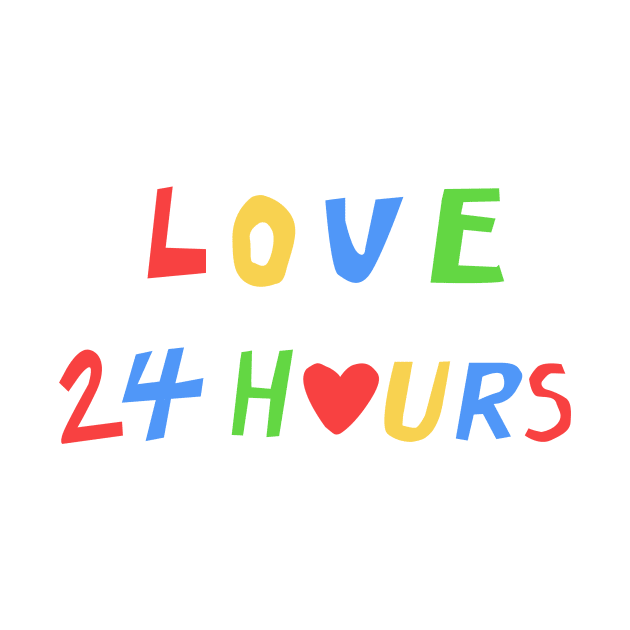 love 24 hours by Studiowup