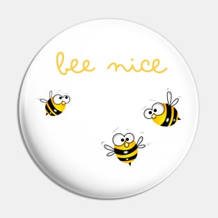 Bee nice Pin
