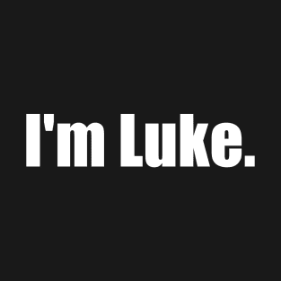 I'm Luke T-Shirt