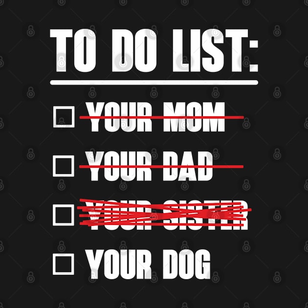 To Do List: Your Family by OldTony