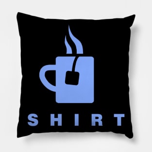 Tea Shirt Pillow