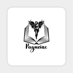 Payneiacs Unite Magnet