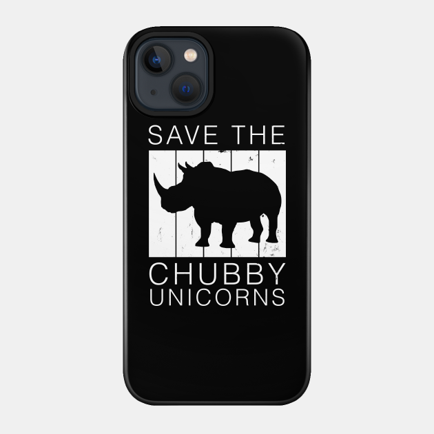 Save The Chubby Unicorns Rhino Rhinoceros Retro Vintage WIldlife Rescue Animal Rights Funny - Dad - Phone Case