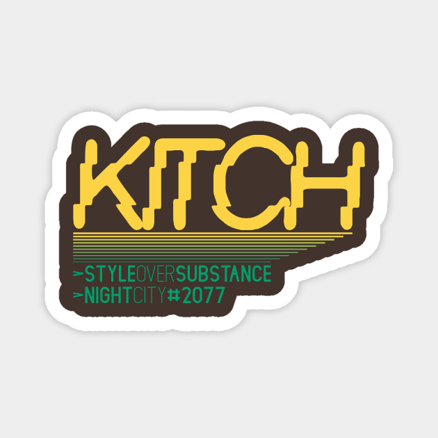 Kitch | Cyberpunk 2077 Magnet by kyousaurus