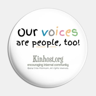 Voices are People Too Pin