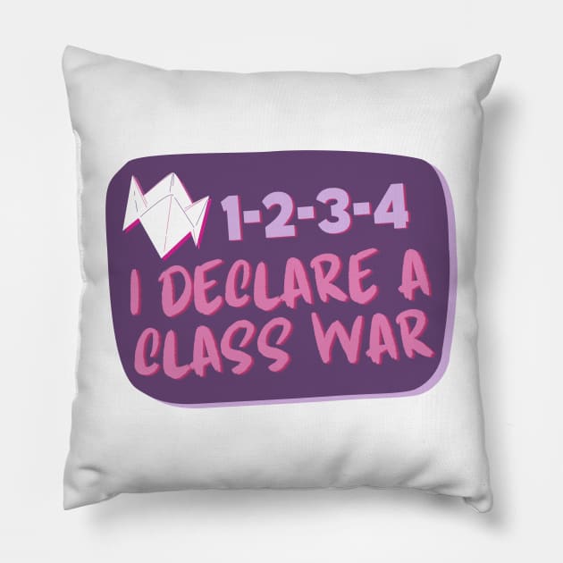 1-2-3-4 I declare a class war Pillow by HandMeDownHealing